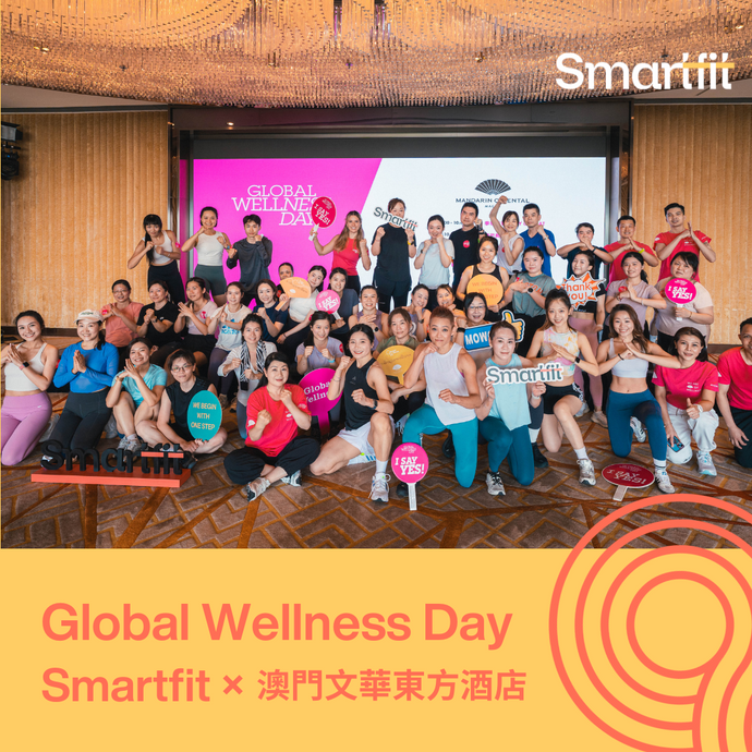 Smartfit × 澳門文華東方酒店 | Global Wellness Day 2025